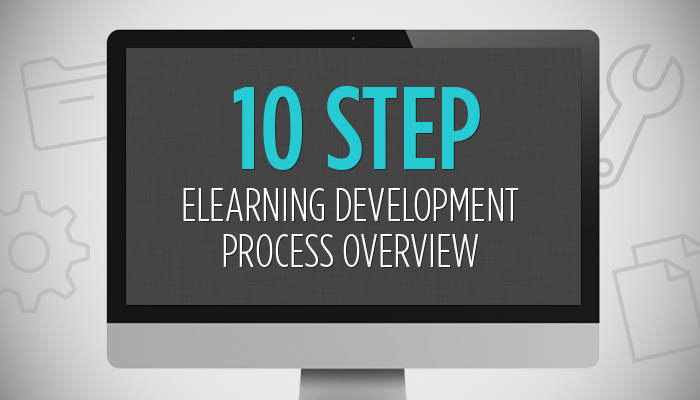 10 Step eLearning Process